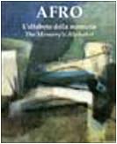 Beispielbild fr Afro. L'alfabeto della memoria. The Memory's Alphabet. zum Verkauf von Librodifaccia