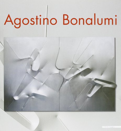 9788820218126: Agostino Bonalumi. Premio artsista dell'anno 2006. Ediz. illustrata (Biblioteca d'arte)