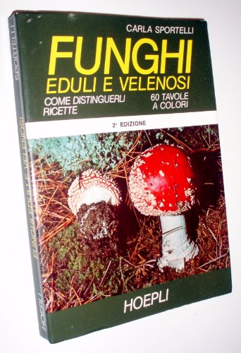 Stock image for Funghi eduli e velenosi for sale by medimops
