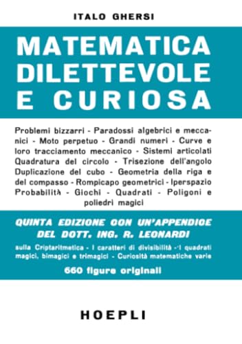 MATEMATICA DILETTEVOLE E CURIOSA - ITALO, GHERSI