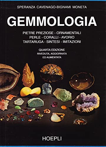 9788820311452: Gemmologia. Pietre preziose ed ornamenti naturali, trasparenti, semitrasparenti ed opache, perle, cammei di conchiglia, opercula, ammoniti e conchiglie varie...