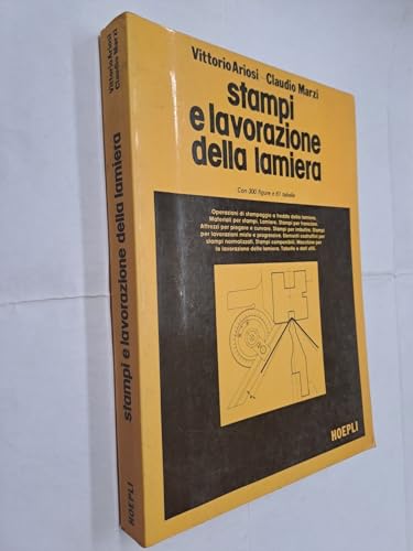 9788820312657: Stampi e lavorazione della lamiera