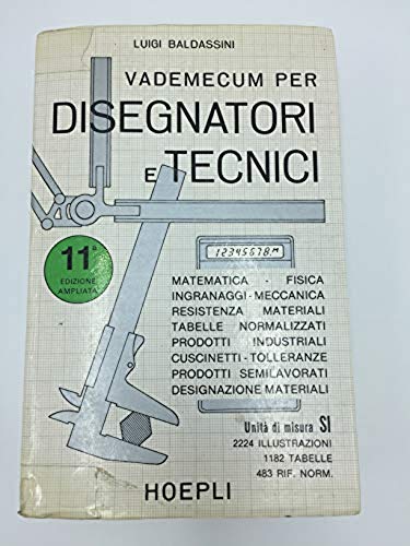 9788820314446: Vademecum per disegnatori e tecnici