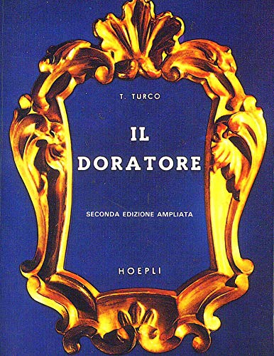 9788820315115: Il doratore (Tecnologie varie)