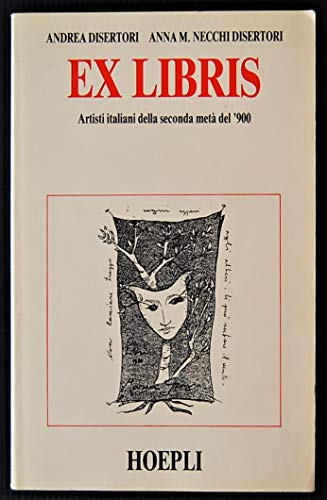 Ex libris. Artisti italiani della seconda metà del 900