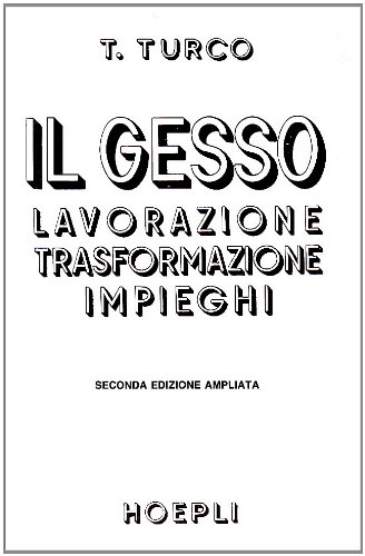 Il gesso (9788820317065) by Turco, Antonio