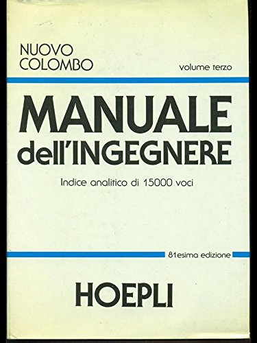 9788820318598: Nuovo Colombo. Manuale dell'ingegnere