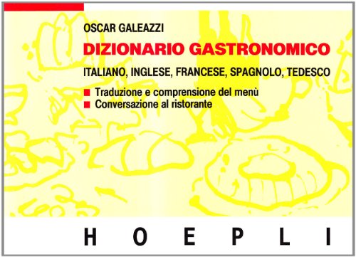 Beispielbild fr Dizionario gastronomico. Ediz. multilingue zum Verkauf von medimops