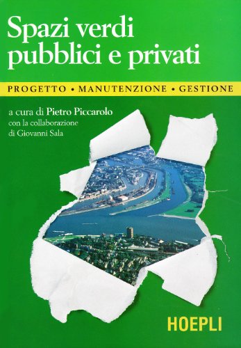 9788820321840: Spazi verdi pubblici e privati (Urbanistica)