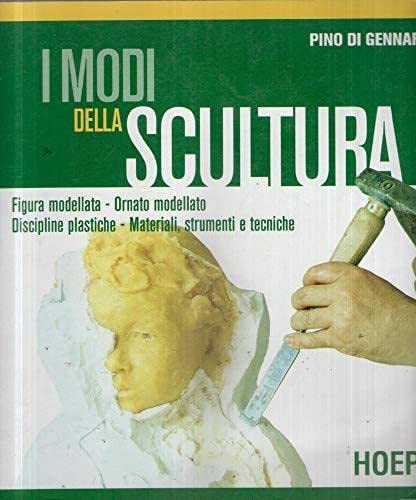 I Modi Della Sculptura