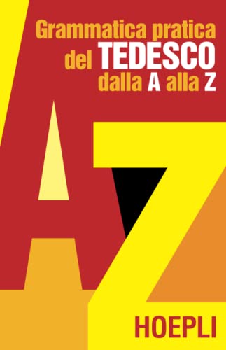 Grammatica pratica del tedesco dalla A alla Z