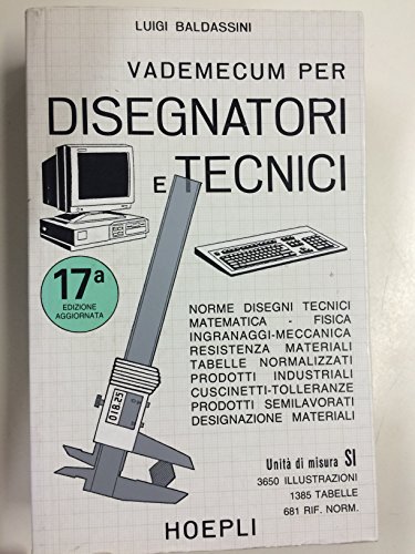 9788820324889: Vademecum per disegnatori e tecnici