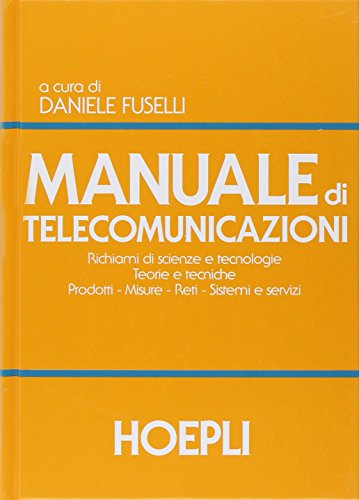 Beispielbild fr Manuale di telecomunicazioni. Per le Scuole superiori (2000) zum Verkauf von medimops