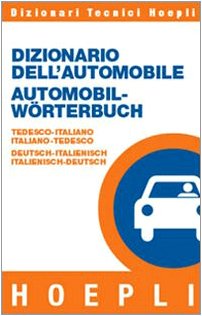 9788820329532: Dizionario dell'automobile tedesco-italiano, italiano-tedesco