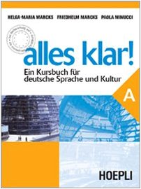 9788820330262: Alles Klar! Ein kursbuch fr die Deutsche Sprache und Kultur. Per le Scuole superiori (Vol. 1)