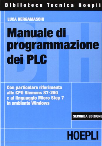 Imagen de archivo de MANUALE DI PROGRAMMAZIONE DEI PLC a la venta por AG Library