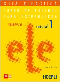 9788820332051: Nuevo ele. Curso de espanol para extranjeros. Inicial 1. Gua didactica. Per le Scuole superiori