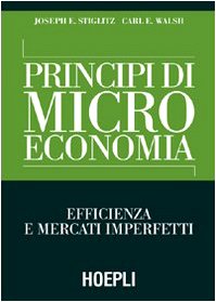 Principi di microeconomia. Efficienza e mercati imperfetti (9788820333720) by Unknown Author