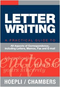 Imagen de archivo de Letter writing. A practical Guide to all Aspects of Correspondence, including Letters, Memos, Fax and E-mail a la venta por medimops