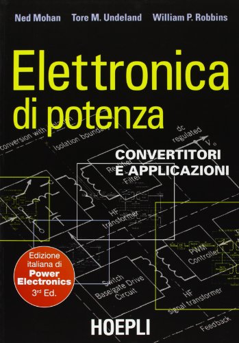 Stock image for Elettronica di potenza. Convertitori e applicazioni for sale by libreriauniversitaria.it
