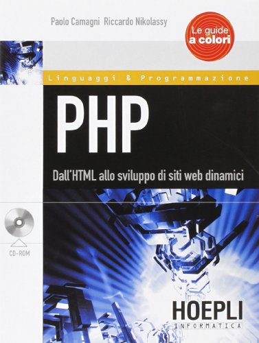 Stock image for PHP. Dall'HTML allo sviluppo di siti web dinamici. Con CD-ROM for sale by medimops