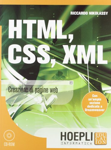 Stock image for HTML, CSS, XML (Hoepli informatica) for sale by medimops
