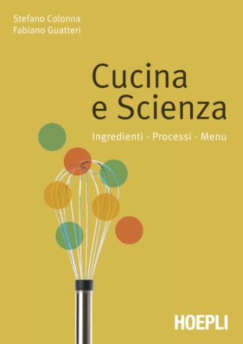 9788820336868: Cucina e scienza