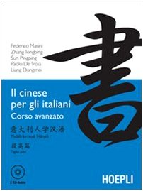 9788820336882: Il cinese per gli italiani. Corso avanzato. Con 2 CD Audio