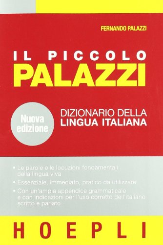 9788820337858: Il piccolo Palazzi. Dizionario della lingua italiana