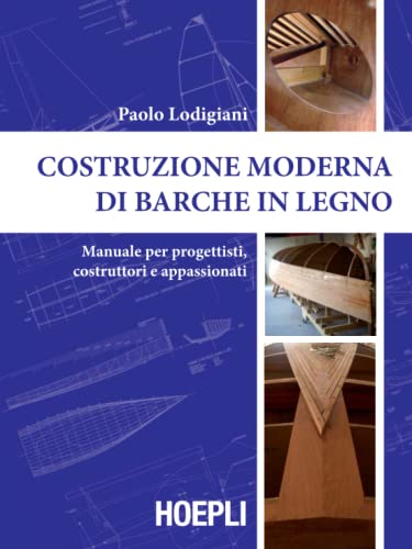 9788820339272: Costruzione moderna di barche in legno (Nautica)