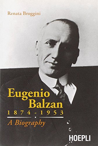 Stock image for Eugenio Balzan 1874-1953. A biography for sale by Wonder Book