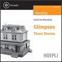 Stock image for Glimpses. Three stories. Con CD Audio for sale by WorldofBooks