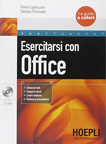9788820340643: Esercitarsi con Office. Con CD-ROM (Applicativi)