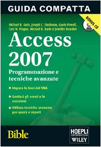 Access 2007 Bible. Programmazione e tecniche avanzate (9788820341442) by Unknown Author