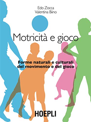 9788820341800: Motricit e gioco (Sport e tempo libero)