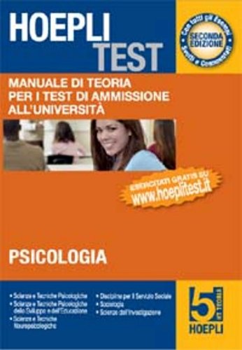 9788820342074: Hoepli test. Manuale di teoria per i test di ammissione all'universit. Psicologia, formazione primaria, educazione (Vol. 5)