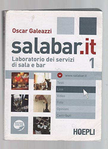 Beispielbild fr Salabar.it. Laboratorio dei servizi di sala e bar. Per gli Ist. professionali alberghieri. Con espansione online (Vol. 1) zum Verkauf von medimops