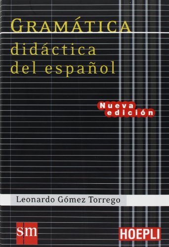 Gramatica didactica del español - Gómez Torrego, Leonardo