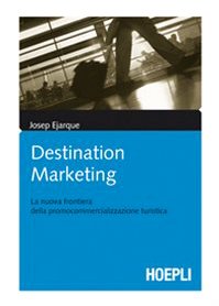 Beispielbild fr Destination marketing. La nuova frontiera della procommercializzazione turistica zum Verkauf von medimops