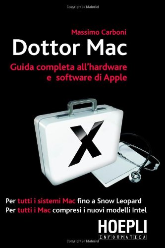 Stock image for Dottor Mac. Guida completa all'hardware e software di Apple for sale by medimops