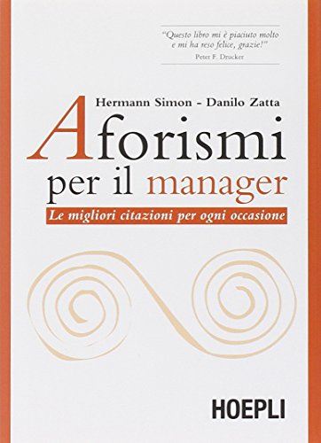 Stock image for Aforismi per il manager. Le migliori citazioni per ogni occasione for sale by medimops