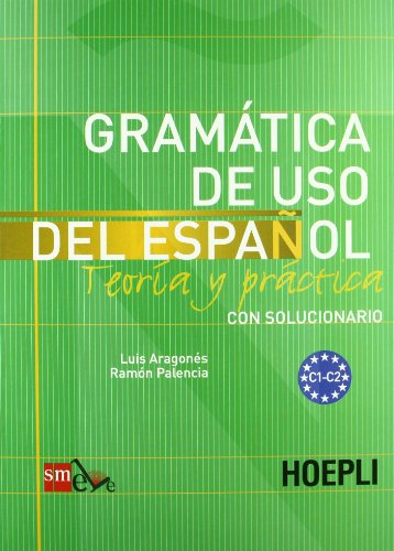 9788820347901: Grammatica de uso del espanol. Livelli C1-C2