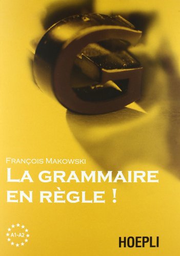 Stock image for La grammaire en regle! Livelli A1-A2 for sale by libreriauniversitaria.it