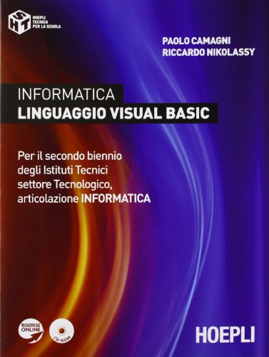 Stock image for Informatica linguaggio visula basic. Per il biennio degli Istituti tecnici. Con CD-ROM for sale by Ammareal
