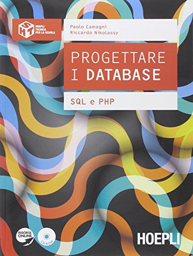 9788820351564: Progettare i database. SQL e PHP. Per gli Ist. tecnici commerciali. Con e-book. Con espansione online