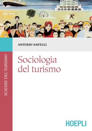 9788820351885: Sociologia del turismo