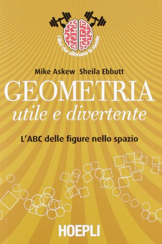 Geometria utile e divertente (9788820351960) by Askew Mike