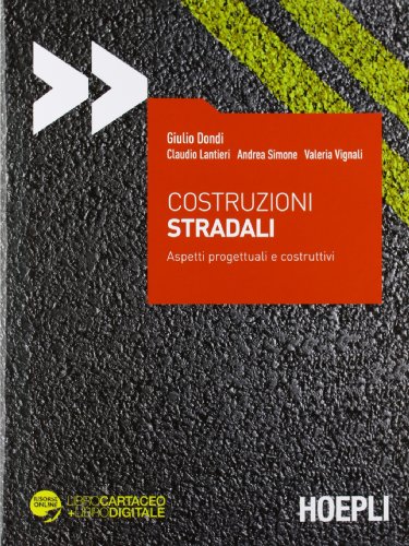 Beispielbild fr Costruzioni stradali. Aspetti progettuali e costruttivi. Con aggiornamento online zum Verkauf von medimops