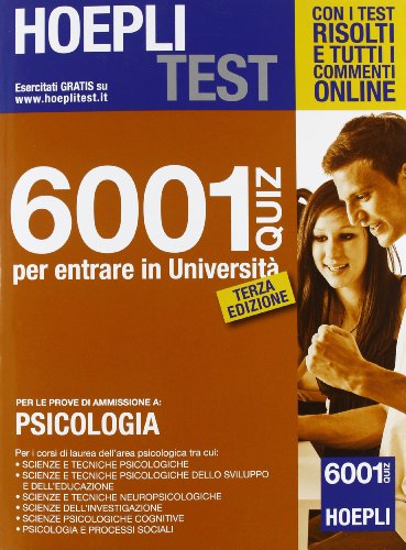 Beispielbild fr Hoepli test. 6001 Quiz per le prove di ammissione a psicologia zum Verkauf von medimops