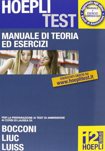 Beispielbild fr Hoepli test. Manuale di teoria ed esercizi per i test di ammissione all'Universit zum Verkauf von medimops